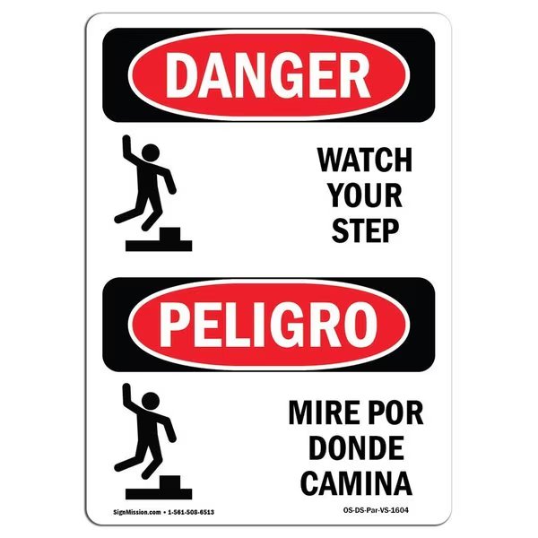 OSHA Sign, Watch Your Step Bilingual, 24in X 18in Decal, 18